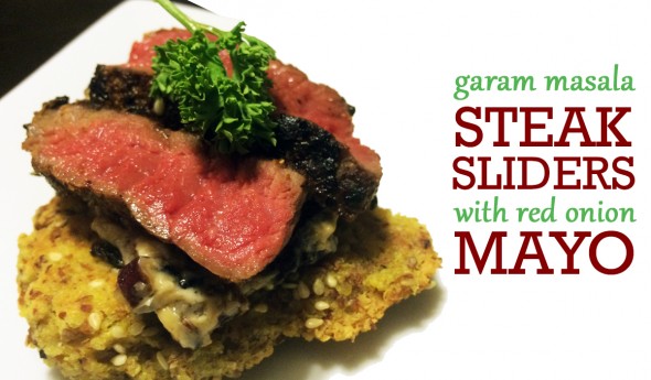 Garam Masala Steak Sliders with Red Onion Mayo