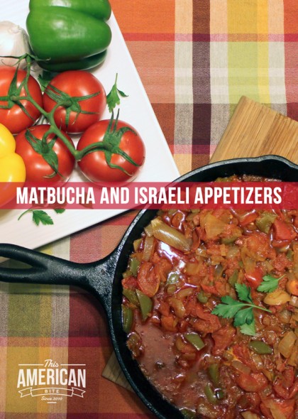 Matbucha and Israeli Appetizers